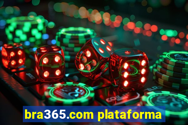 bra365.com plataforma